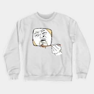 Have a meal Crewneck Sweatshirt